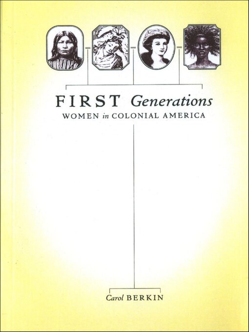 Title details for First Generations by Carol Berkin - Available